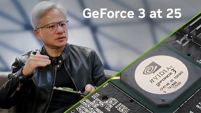 英伟达CEO黄仁勋庆祝GeForce 3问世25周年：没有GeForce，就没有AI