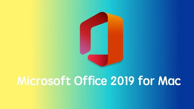 微软将从7月13日起停用Mac版Office 2019